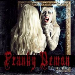 Franky Demon : Träne aus Blut